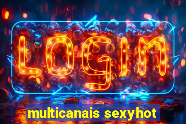 multicanais sexyhot